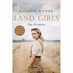 ISBN Land Girls : The Promise, Roman, Anglais, Livre broché, 273 pages