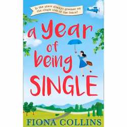 ISBN A Year of Being Single, Livre broché, 320 pages