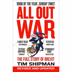 ISBN All Out War: The Full Story of How Brexit Sank Britain’s Political Class, Livre broché, 688 pages