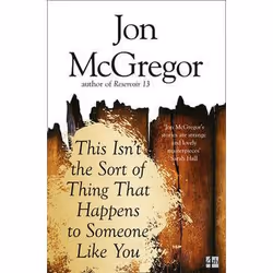HarperCollins This Isn't the Sort of Thing That Happens to Someone Like You, Anglais, Livre broché