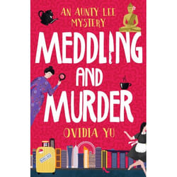 ISBN Meddling and Murder: An Aunty Lee Mystery livre