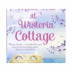ISBN Meet Me at Wisteria Cottage, Romance, Anglais, Livre broché, 464 pages