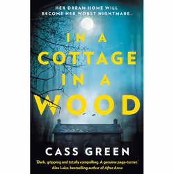 ISBN In a Cottage In a Wood: The gripping new psychological thriller from the bestselling author of The Woman Next Door, Livr ...
