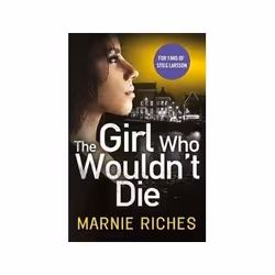 ISBN Girl Who Wouldn’t Die, thriller, Anglais, 384 pages