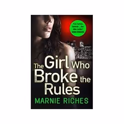 ISBN Girl Who Broke the Rules, thriller, Anglais, 384 pages