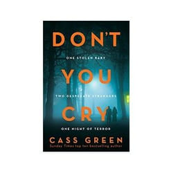 ISBN Don’t You Cry: The gripping new psychological thriller from the bestselling author of In a Cottage i