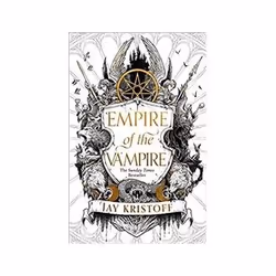 ISBN Empire of the Vampire: Book 1, Fantaisie, Anglais, 736 pages