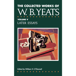 ISBN The Collected Works of W.B. Yeats Vol. V: Later Essays Couverture rigide