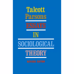 ISBN Essays in Sociological Theory, Anglais, Livre de poche, 460 pages