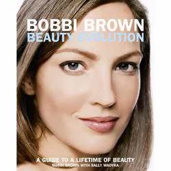ISBN Bobbi Brown Beauty Evolution, Livre de poche, 224 pages