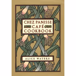 ISBN Chez Panisse Cafe Cookbook, Couverture rigide, 288 pages