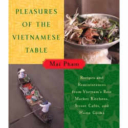 ISBN Pleasures of the Vietnamese Table, Couverture rigide, 256 pages