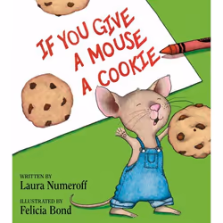 ISBN If You Give a Mouse a Cookie, Couverture rigide, 40 pages