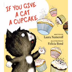 ISBN If You Give a Cat a Cupcake, Couverture rigide, 32 pages