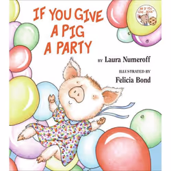 ISBN If You Give a Pig a Party, 32 pages