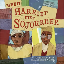 ISBN When Harriet Met Sojourner, Couverture rigide, 32 pages