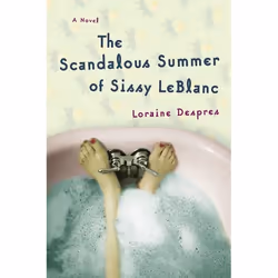 ISBN The Scandalous Summer of Sissy LeBlanc, Livre de poche, 352 pages