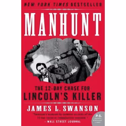 ISBN Manhunt: The 12-Day Chase for Lincoln's Killer, Anglais, Livre broché, 444 pages