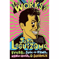 ISBN The Works of John Leguizamo, Livre de poche, 336 pages