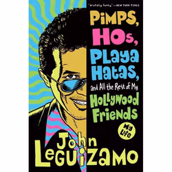 ISBN Pimps, Hos, Playa Hatas, and All the Rest of My Hollywood Friends, Livre de poche, 288 pages