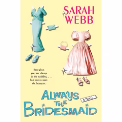 ISBN Always the Bridesmaid, Livre de poche, 352 pages