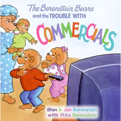 ISBN The Berenstain Bears and the Trouble with Commercials, Marchandise, 32 pages