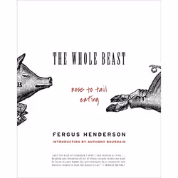 ISBN The Whole Beast: Nose to Tail Eating, Livre de poche, 224 pages