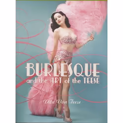 ISBN Burlesque and the Art of the Teese/Fetish and the Art of the Teese, Couverture rigide, 272 pages