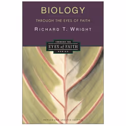 ISBN Biology Through the Eyes of Faith, Livre de poche, 320 pages