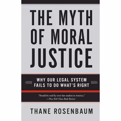 ISBN The Myth of Moral Justice, Livre de poche, 384 pages