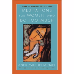 ISBN Meditations for Women Who Do Too Much - Revised edition, Livre de poche, 400 pages