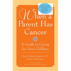 ISBN When a Parent Has Cancer, Livre de poche, 240 pages