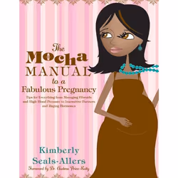 ISBN The Mocha Manual to a Fabulous Pregnancy, Livre de poche, 336 pages