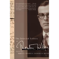 ISBN The Selected Letters of Thornton Wilder, Livre de poche, 768 pages