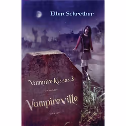 ISBN Vampire Kisses 3: Vampireville, Couverture rigide, 192 pages