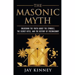 ISBN The Masonic Myth, Livre de poche, 288 pages