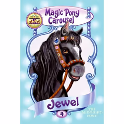 ISBN Magic Pony Carousel #4: Jewel the Midnight Pony, Livre broché, 96 pages