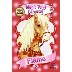 ISBN Magic Pony Carousel #5: Flame the Desert Pony livre