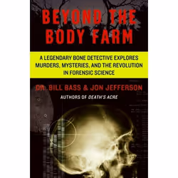 ISBN Beyond the Body Farm, Livre de poche, 320 pages