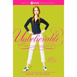 ISBN Pretty Little Liars #4: Unbelievable, Livre broché, 368 pages