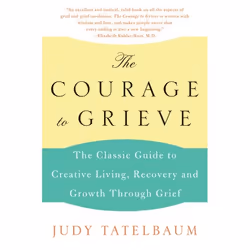 ISBN The Courage to Grieve, Livre de poche, 192 pages