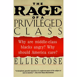 ISBN The Rage of a Privileged Class, Livre de poche, 208 pages
