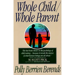 ISBN Whole Child, Whole Parent, 4/e livre Livre de poche