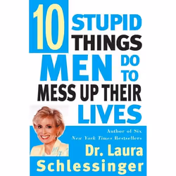 ISBN Ten Stupid Things Men Do to Mess Up Their Lives, Livre de poche, 320 pages