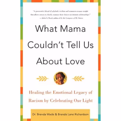 ISBN What Mama Couldn't Tell Us About Love, Livre de poche, 272 pages