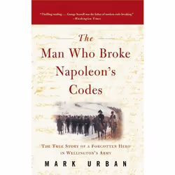 ISBN The Man Who Broke Napoleon's Codes, Livre de poche, 384 pages