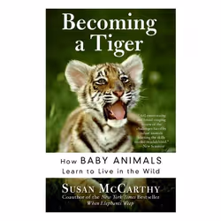 ISBN Becoming a Tiger, Livre de poche, 432 pages