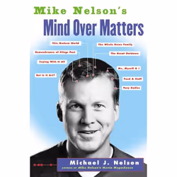 ISBN Mike Nelson's Mind over Matters, Livre de poche, 288 pages