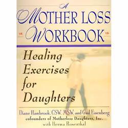 ISBN A Mother Loss Workbook, Livre de poche, 360 pages