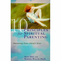 ISBN 10 Principles for Spiritual Parenting, Livre de poche, 400 pages